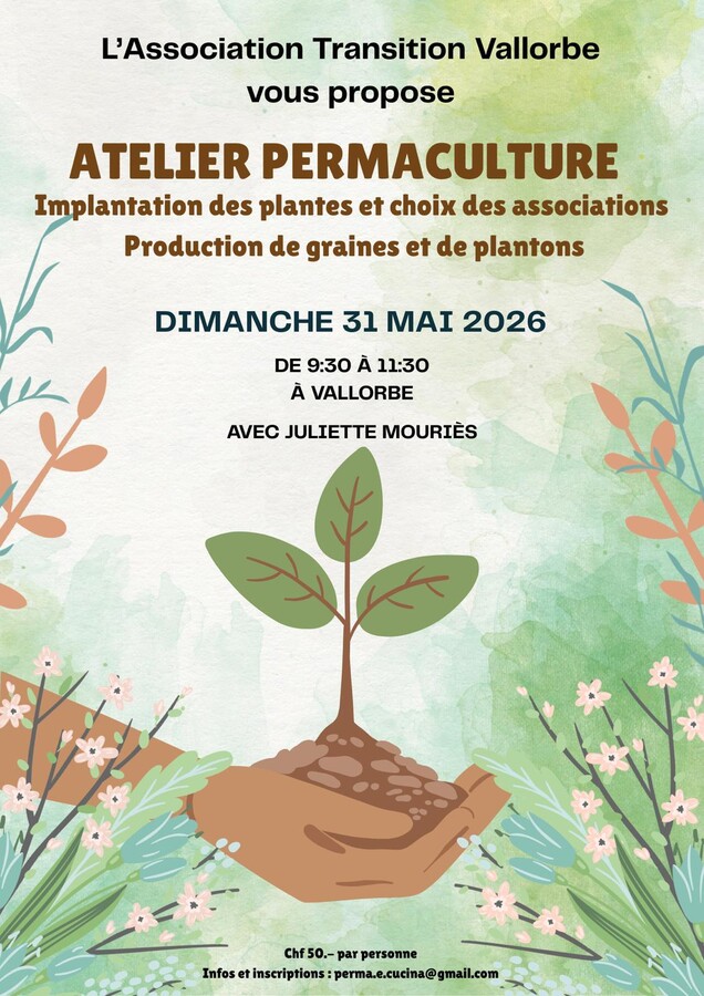Atelier permaculture le 30 novembre 2025 à Vallorbe Atelier permaculture le 31 mai 2026 à Vallorbe
